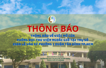 Thông báo về việc mở cửa phòng đọc thư viện ngoài giờ tại trụ sở 236B Lê Văn Sỹ phường 1 quận Tân Bình TP.HCM