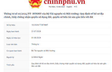 Thông tư số 10/2024/TT-BTNMT của Bộ Tài nguyên và Môi trường: Quy định về hồ sơ địa chính, Giấy chứng nhận quyền sử dụng đất, quyền sở hữu tài sản gắn liền với đất