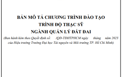 Bản mô tả chương trình đào tạo trình độ thạc sỹ ngành QLĐĐ năm 2023