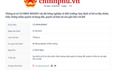 Thông tư số 32/VBHN-BNNMT của Bộ Nông nghiệp và Môi trường: Quy định về hồ sơ địa chính, Giấy chứng nhận quyền sử dụng đất, quyền sở hữu tài sản gắn liền với đất