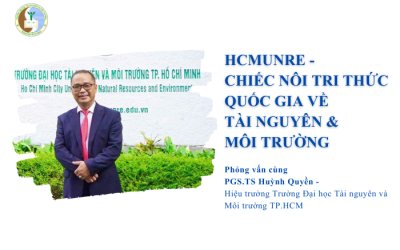 PGS.TS. Huỳnh Quyền: Xây dựng HCMUNRE thành chiếc nôi tri thức trọng điểm quốc gia về tài nguyên và môi trường