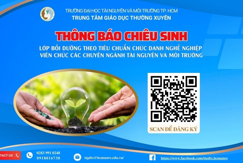 T2.2025 Thông báo chiêu sinh các lớp bồi dưỡng theo tiêu chuẩn chức danh nghề nghiệp viên chức các chuyên ngành tài nguyên và môi trường.