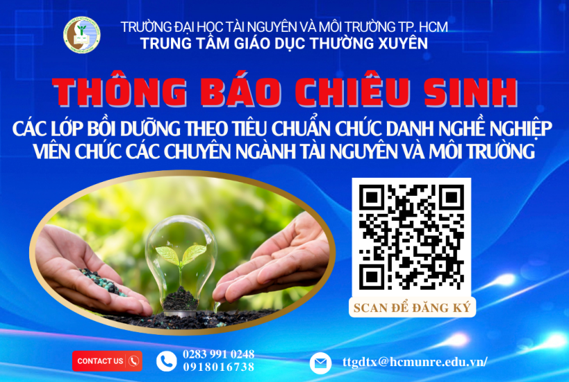 Thông báo số 701 V/v chiêu sinh các lớp bồi dưỡng theo tiêu chuẩn chức danh nghề nghiệp viên chức các chuyên ngành tài nguyên và môi trường.